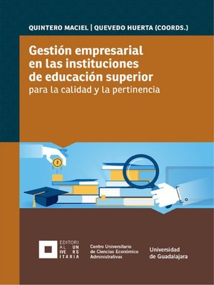cover image of Gestión empresarial en las instituciones de educación superior para la calidad y la pertinencia
